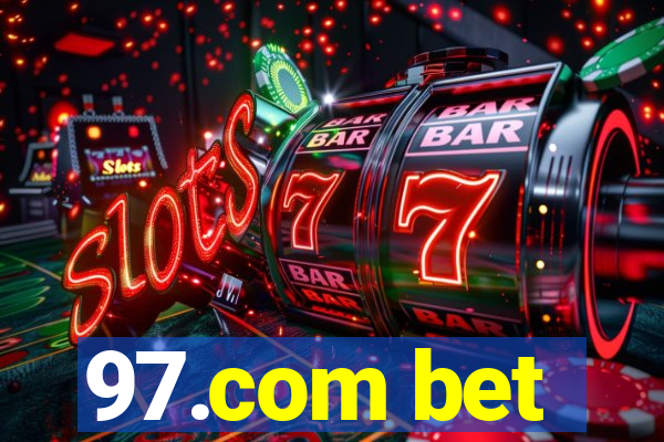 97.com bet